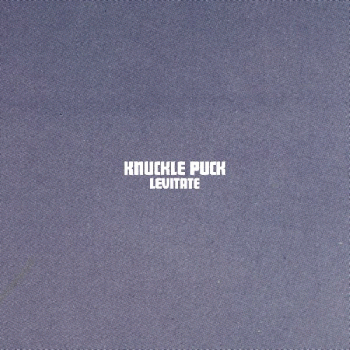 Knuckle Puck : Levitate
